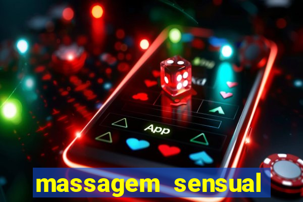 massagem sensual porto alegre